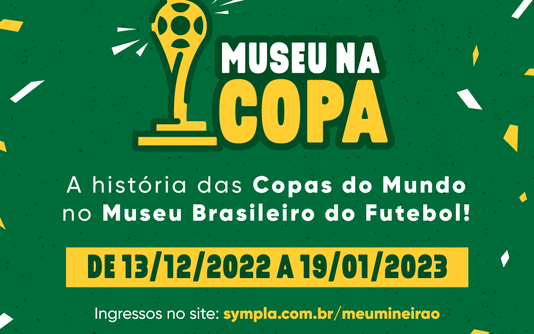 Em clima de Copa do Mundo, Estádio do Mineirão receberá a exposição ‘Museu na Copa’